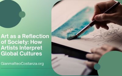 Art as a Reflection of Society: How Artists Interpret Global Cultures